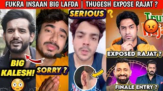 FUKRA INSAAN BIG LAFDA 🤯 | THUGESH EXPOSED RAJAT DALAL SECRETS | ASHISH CHANCHLANI HUGE INJURY ?