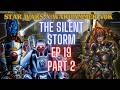 Star Wars x Warhammer 40k | EP 19 | Part 2/2 | The Silent Storm