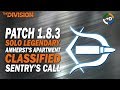 The Division - 1.8.3 -  Solo Legendary Ahmerst's Apartment - Classified Sentry's Call Build