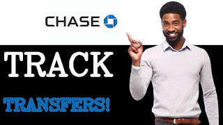 How To Track Chase Wire Transfers (2025)