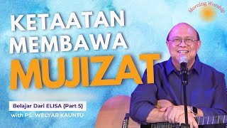 KETAATAN MEMBAWA MUJIZAT || MORNING WORSHIP - 19 FEBRUARI 2025