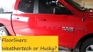 Ram 1500 Floor Liners.  Weathertech or Husky? #ram1500 #weathertech #husky