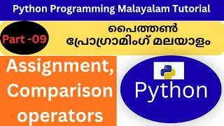 Python Assignment & Comparison Operators Explained | Python Programming Malayalam Tutorial |