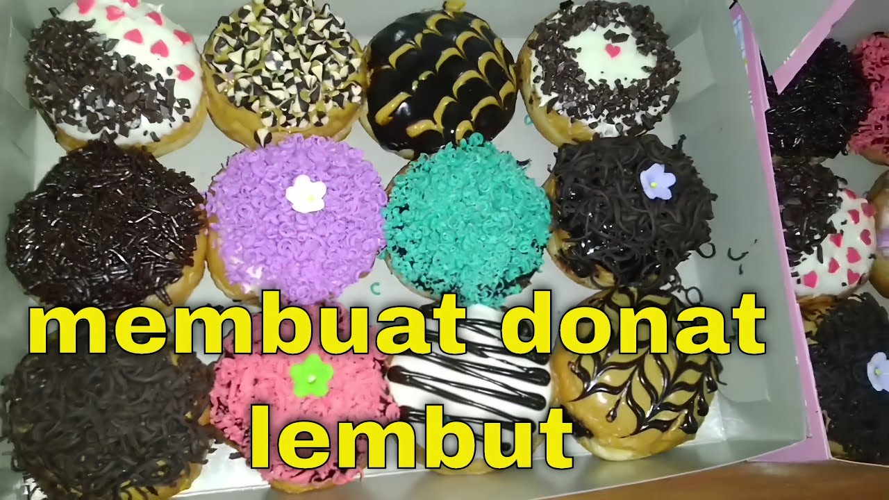 Resep Donat Lembut: Cara Mudah Bikin Donat Empuk Dan Enak - YouTube