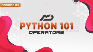 Introduction to Python - Operators (Episode #3) | MenuDocs
