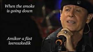 Scorpions~When the Smoke Is Going Down (English lyrics/magyar felirat)