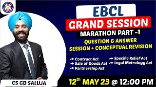 🔴EBCL KI PATHSHALA 🔥I Grand Revision Session I Question Answer Series I CS GD SALUJA I JUNE 2023 🔴