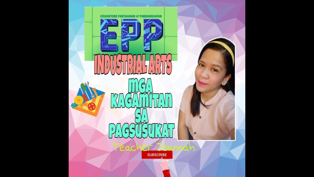 EPP 4 MGA KAGAMITAN SA PAGSUSUKAT (INDUSTRIAL ARTS) - YouTube