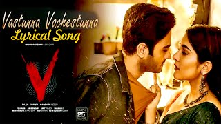 Vastunnaa Vachestunna Lyrical Song Update | V Movie Songs Update | Nani,Sudheer Babu,Nivetha Thomas