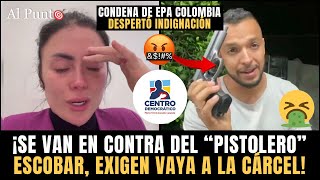 ¡EXIGEN que el Concejal PISTOLER0 vaya a la CÁRCEL! Condena de Epa Colombia DESPERTÓ indignación