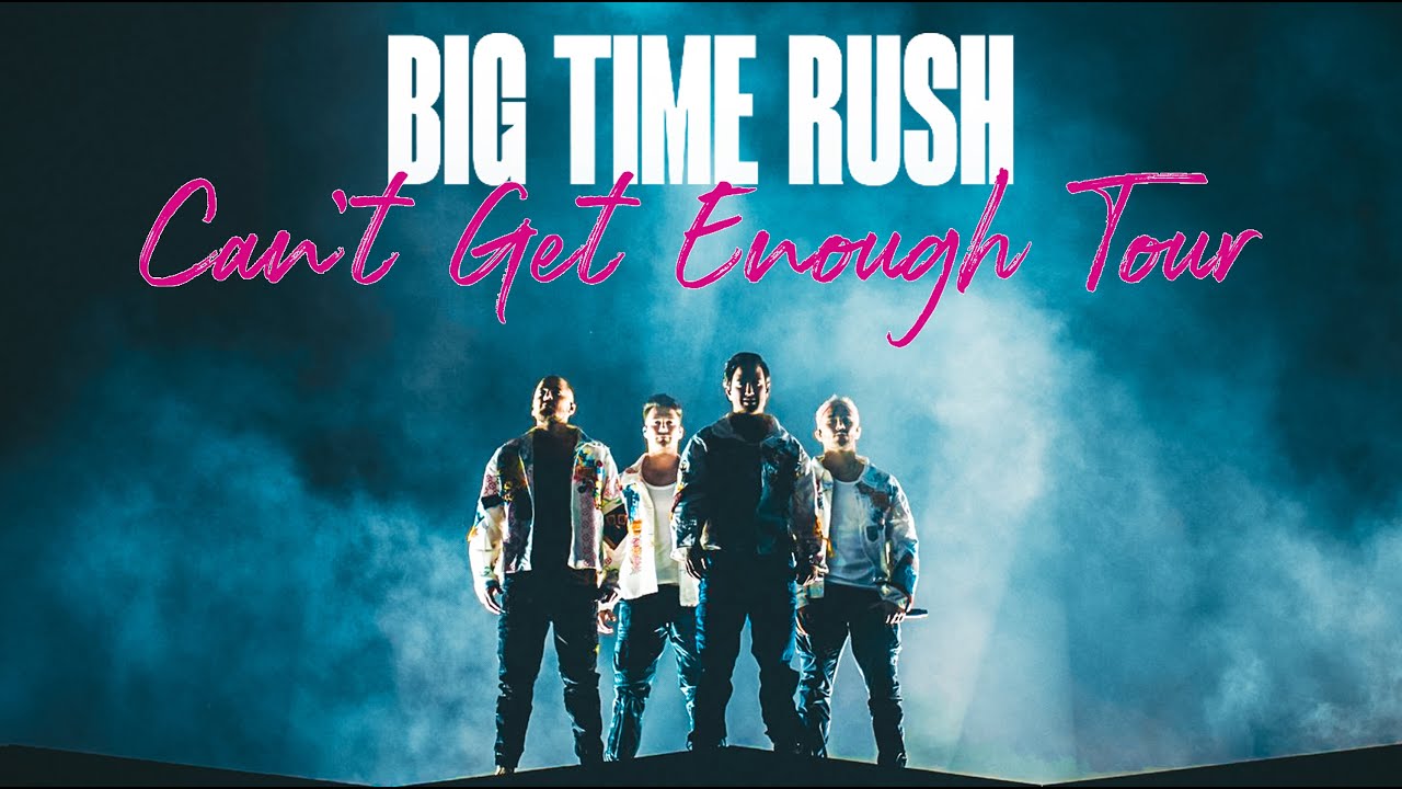 Big Time Rush Can T Get Enough Tour Filmed By You Youtube