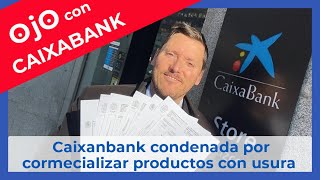 🛑  6 razones de peso para revisar tus productos con ⚠️  Caixabank ⚠️