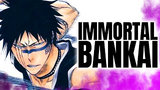 THE IMMORTAL BANKAI | BLEACH CHARACTER ANALYSIS