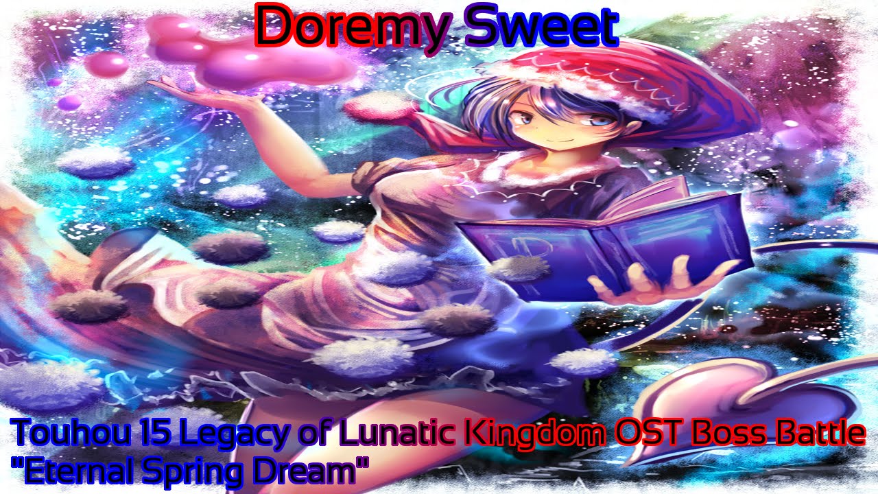 Touhou 15 Legacy Of Lunatic Kingdom OST Doremy Sweet's Theme - YouTube