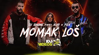 DJ SHONE FEAT. KIJA & FOX - MOMAK LOS