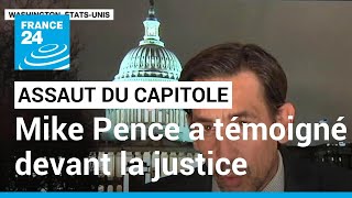 États-Unis : l'ex vice-président Mike Pence a témoigné devant la justice sur Donald Trump