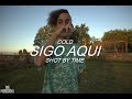 COLD - SIGO AQUÍ (Shot by TIME)