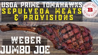 Tomahawk Steaks // Weber Jumbo Joe // Sepulveda Meats & Provisions // Brandt Beef //