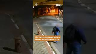 Homem escapa de ser assassinado na rua #shorts