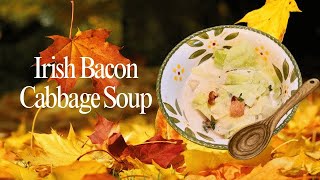 Irish Bacon Cabbage Soup