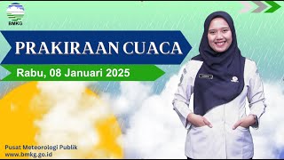 Prakiraan Cuaca Esok Hari Rabu, 08 Januari 2025