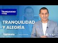 Tranquilidad y alegría | Martes 13 Agosto 2024 | Teoterapia y Meditación