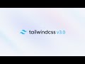 Introducing Tailwind CSS v3.0