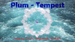 (ADOFAI CUSTOM) Plum - Tempest (map by 고사리, -K, Goyeetroll, DAFI)