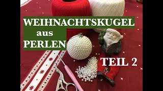 T: 2/2. WEIHNACHTSKUGEL AUS PERLEN FÜR ANFÄNGER /DIY /Schritt für Schritt PERLENKUGEL. Anna's Perlen