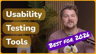 Best Usability Testing Tools in 2026 [with Comparison]