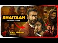 Shaitaan (2024) Movie Explained In Hindi | Shaitaan Movie Story Ending Explained | Pratiksha Nagar