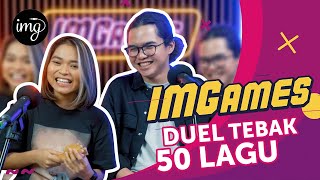 Ngaku Gak Bisa, Tapi Regina Dan Dul Nebak Banyak Lagu #IMGames