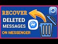 ( New) How to Recover Deleted Messages on Messenger (2025 )