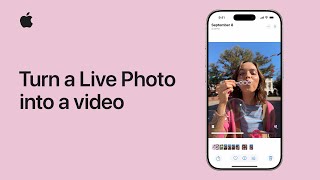 How to turn a Live Photo into a video on iPhone and iPad | Apple Support