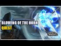 Blowing of the Horn Quest WoW