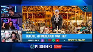 Podketeers Ep550: Mjolnir, Stormbreaker, now this?