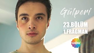 Gülperi 23. Bölüm 1. Fragman