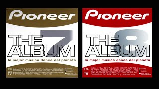 Temas Pioneer The Album Vol.7 \u0026 Vol.8 (Progressive)