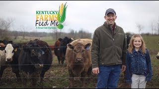 Kentucky Farms Feed Me - Beef Cattle with the Guinn Family