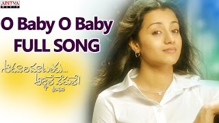 O Baby O Baby Full Song || Aadavari Matalaku Ardhalu Veruley || Venkatesh, Trisha