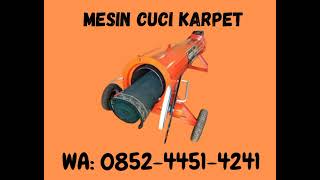 WA. 0852-4451-4241, Toko Mesin Cuci Karpet Rakitan Kirim Di purwokerto