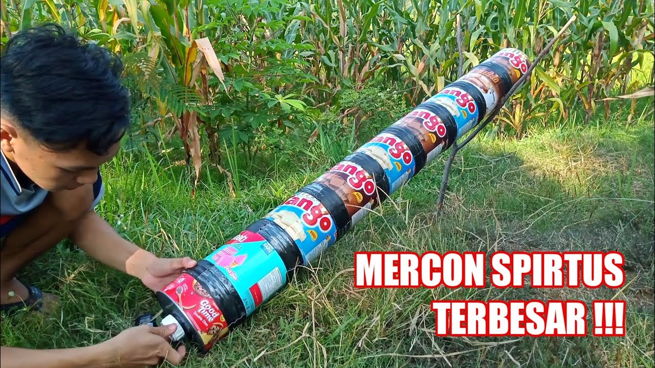 Merakit Mercon Spirtus Terbesar Di Dunia Sekali Coba Langsung Merakit Mercon Spirtus Terbesar Di Dunia Sekali Coba Langsung