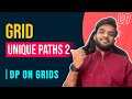 DP 9. Unique Paths 2 | DP on Grid with Maze Obstacles
