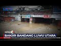 Korban Tewas Akibat Banjir Bandang di Luwu Utara Berjumlah 19 Orang - SIP 16/07