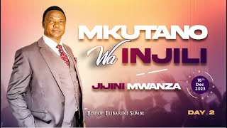 🔴LIVE | MKUTANO WA INJILI JIJINI MWANZA - TANZANIA | SIKU YA 2  | 16 DEC 2023