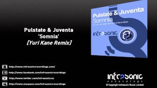 Pulstate \u0026 Juventa - Somnia (Yuri Kane Remix)