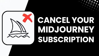 How to Cancel Midjourney Subscription !