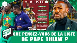 #Waxsaxalaat - Que pensez-vous de la liste de Pape Thiaw ?