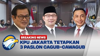 BREAKING NEWS - KPU Jakarta Tetapkan 3 Pasangan Calon Kepala Daerah di Pilkada 2024