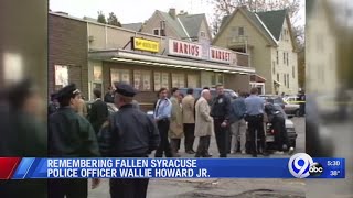 Remembering fallen Syracuse Police Officer Wallie Howard, Jr.